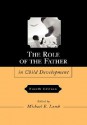 The Role of the Father in Child Development - Michael E. Lamb