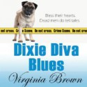 Dixie Diva Blues - Virginia Brown, Karen Commins