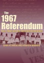 The 1967 Referendum: Race, Power and the Australian Constitution - Bain Attwood, Andrew Markus