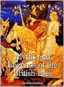 Myths and Legends of the British Isles - Richard Barber