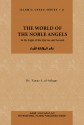 The World of the Noble Angels: In the Light of the Qur'an and Sunnah - Umar S. Al-Ashqar