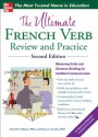 The Ultimate French Verb Review and Practice, 2nd Edition (UItimate Review & Reference Series) - David Stillman, Ronni Gordon