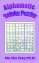 Alphametic Sudoku Puzzles - Xin-She Yang