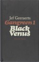 Gangreen 1 Black Venus - Jef Geeraerts