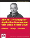 ASP.Net 3.5 Enterprise Application Development with Visual Studio 2008: Problem Design Solution - Vincent Varallo