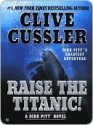 Raise The Titanic! - Clive Cussler