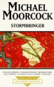 Stormbringer (Tale of the Eternal Champion, #12) - Michael Moorcock