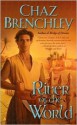 River of the World - Chaz Brenchley