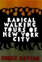 Radical Walking Tours of New York City - Bruce Kayton