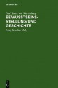 Bewusstseinsstellung Und Geschichte: Ein Fragment Aus Dem Philosophischen Nachlass - Paul Yorck Von Wartenburg, Iring Fetscher