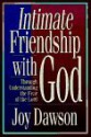 Intimate Friendship with God: Through Understanding the Fear of the Lord - Joy Dawson, Jay Dawson