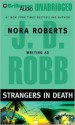 Strangers in Death (In Death, #26) - J.D. Robb, Susan Ericksen