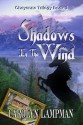 Shadows in the Wind - Carolyn Lampman