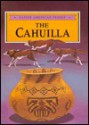 The Cahuilla - Craig A. Doherty, Katherine M. Doherty, Dick Smolinski