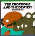 Crocodile and the Dentist - Tarō Gomi