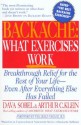 Backache: What Exercises Work - Dava Sobel, Arthur C. Klein