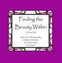 Finding the Beauty Within: A Faery Tale - L.R. Barrett-Durham, E.G. Glover