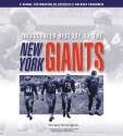 Illustrated History of the New York Giants: A Visual Celebration of Football's Beloved Franchise - Richard Whittingham, Wellington Mara