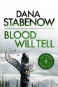 Blood Will Tell (Kate Shugak #6) - Dana Stabenow