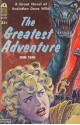 The Greatest Adventure - John Taine