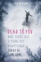 Dead To You - Lisa McMann