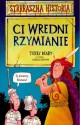 Ci wredni Rzymianie - Terry Deary