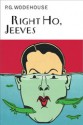 Right Ho, Jeeves - P.G. Wodehouse