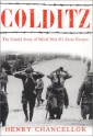 Colditz: The Untold Story of World War II's Great Escapes - Henry Chancellor, Windfall Films