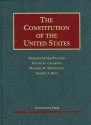 The Constitution of the United States: Text, Structure, History, and Precedent (University Casebook) - Michael Stokes Paulsen, Steven G. Calabresi, Michael W. McConnell, Samuel L. bray