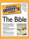 The Complete Idiot's Guide to the Bible - James Stuart Bell Jr.