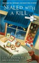 Sealed with a Kill - Lucy Lawrence