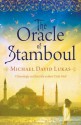 The Oracle of Stamboul - Michael David Lukas