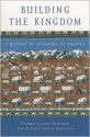 Building the Kingdom: A History of Mormons in America - Claudia Lauper Bushman, Richard L. Bushman