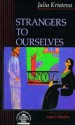 Strangers to Ourselves - Julia Kristeva