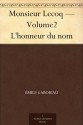 Monsieur Lecoq - Volume2 L'honneur du nom (French Edition) - Émile Gaboriau