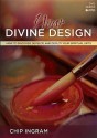 Your Divine Design Study Guide: How to Discover, Develop, and Deploy Your Spiritual Gifts - Chip Ingram