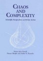 Chaos Complexity: Scientific Perspectives On Divine Action - Robert J. Russell, Robert John Russell, Nancey Murphy, Robert J. Russell