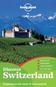 Lonely Planet Discover Switzerland - Lonely Planet, Ver Berkmoes, CHRISTIANI, O'Brien, SIMONIS, Williams