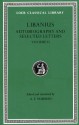 Autobiography and Selected Letters, Volume II: Letters 51-193 - Libanius, A.E. Norman