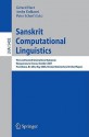 Sanskrit Computational Linguistics: First and Second International Symposia Rocquencourt, France, October 29-31, 2007 Providence, RI, USA, May 15-17, 2008, Revised Selected and Invited Papers - Gérard Huet, Amba Kulkarni, Peter Scharf