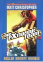 The Extreme Team #3: Roller Hockey Rumble (Extreme Team (PB)) - Matt Christopher