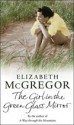 The Girl In The Green Glass Mirror - Elizabeth McGregor