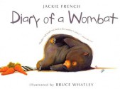 Diary of a Wombat - Jackie French, Bruce Whatley