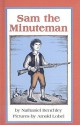 Sam the Minuteman - Arnold Lobel, Nathaniel Benchley