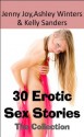 30 Erotic Sex Stories(The Collection) - Jenny Joy, Kelly Sanders, Ashley Winters