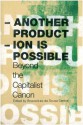 Another Production is Possible: Beyond the Capitalist Canon - Boaventura de Sousa Santos