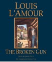 The Broken Gun - Louis L'Amour