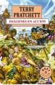 Imágenes en acción - Terry Pratchett