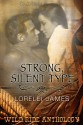 Strong, Silent Type (Rough Riders #6.5) - Lorelei James