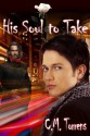 His Soul to Take - C.M. Torrens